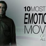 Emotional 21+ Movies About Love and Loss